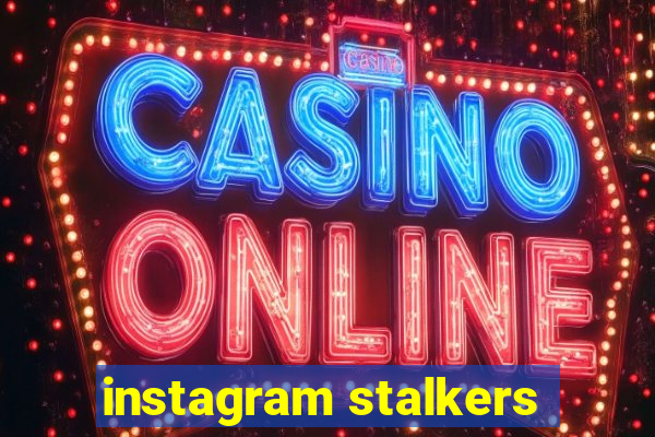 instagram stalkers